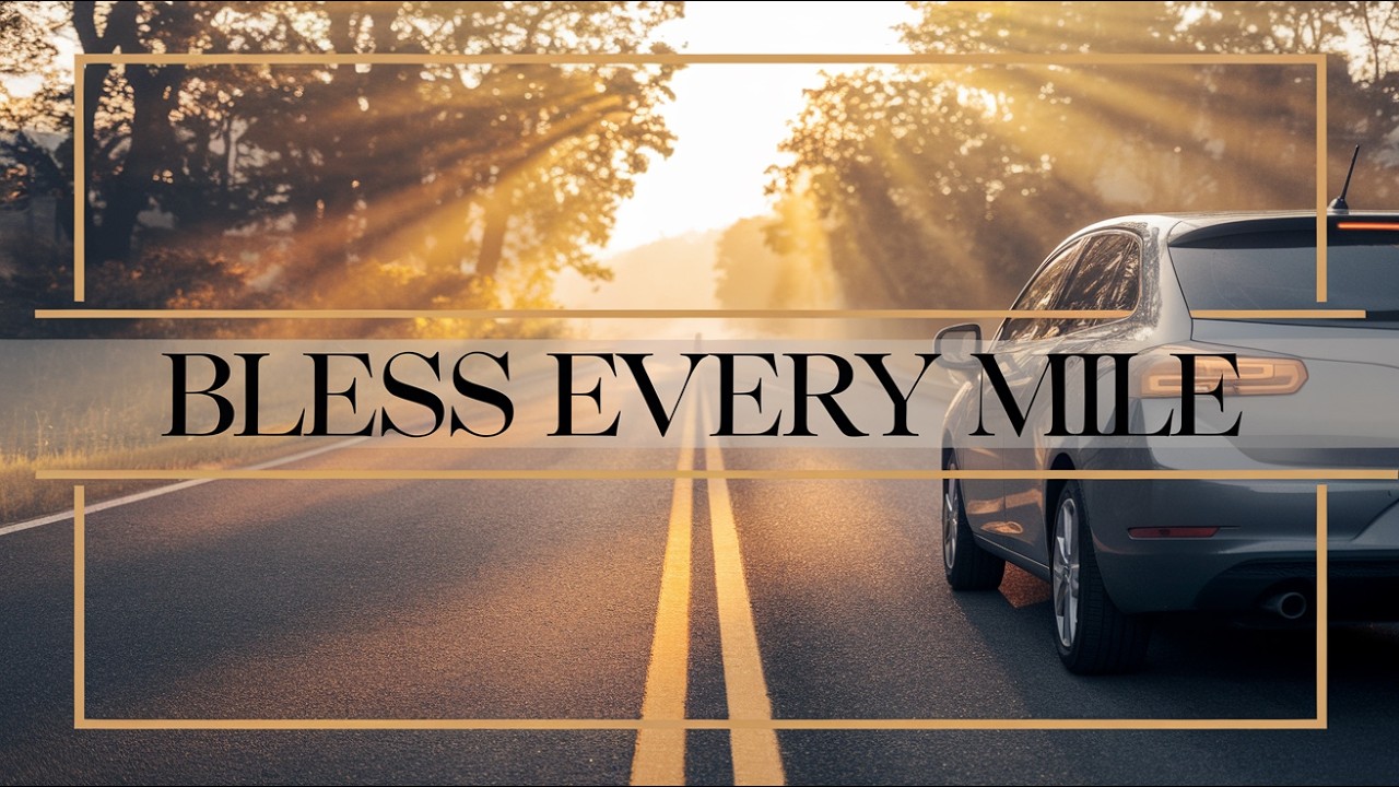 PRAYER FOR CAR PROTECTION WITH VOICOVER