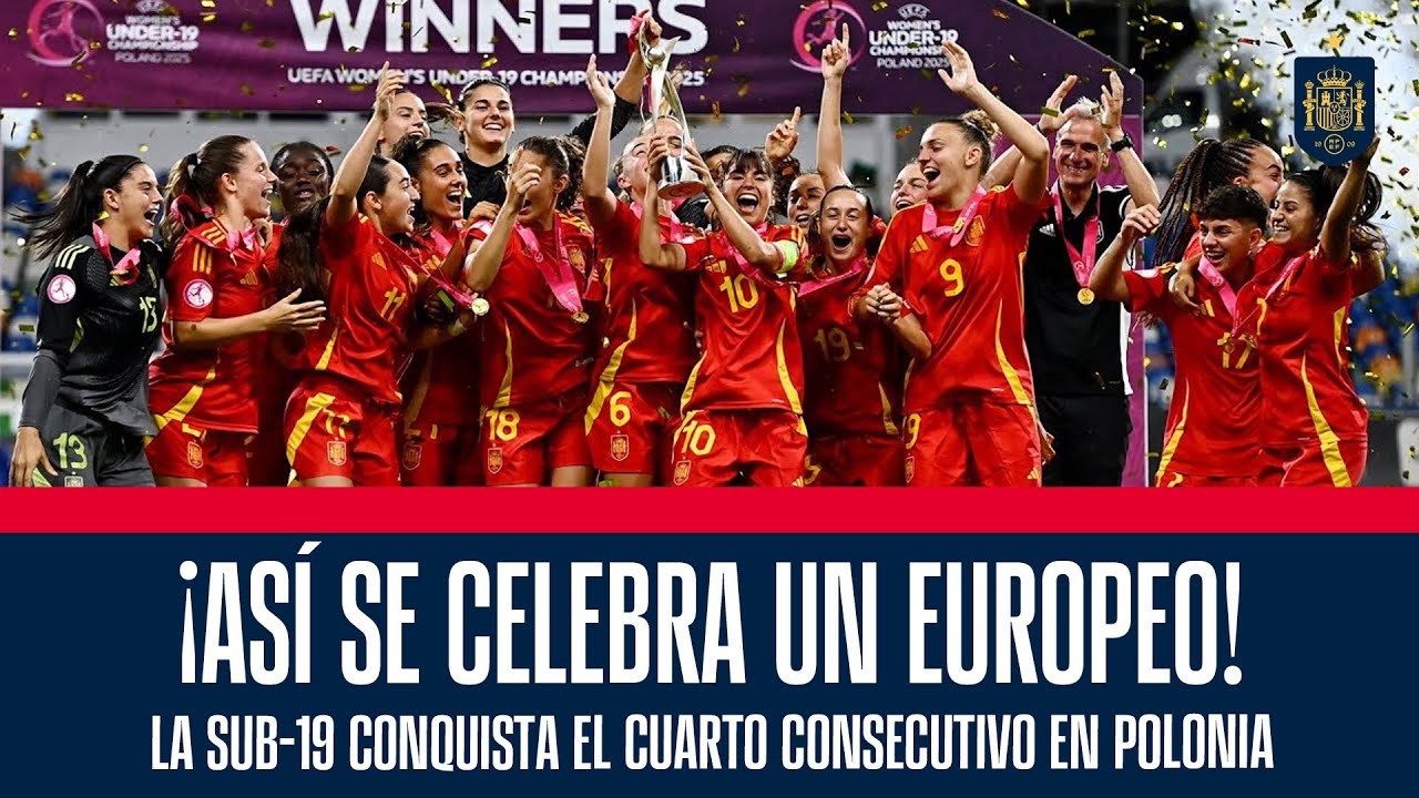 ¡¡Así se celebra un Europeo!! La Sub-19 conquista el cuarto consecutivo en Polonia | 🔴 SEFUTBOL