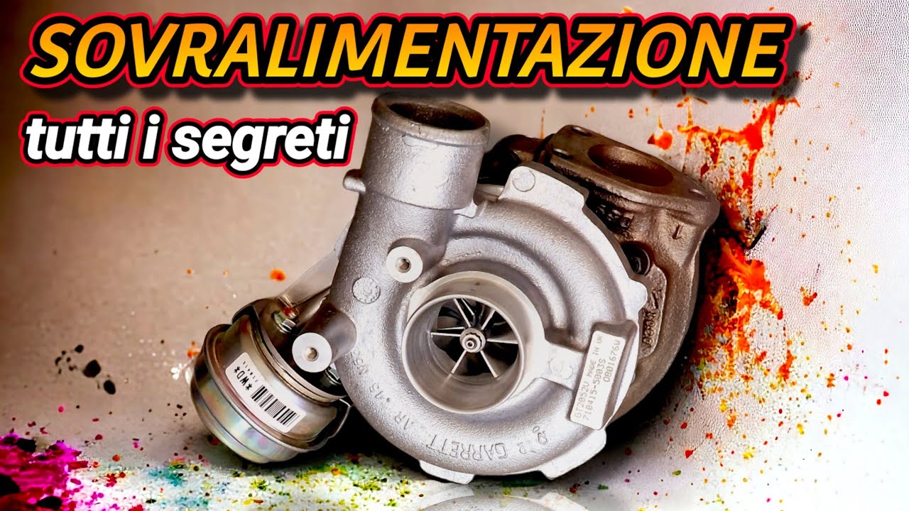TECNICA SULLA SOVRALIMENTAZIONE: IL TURBO COME NON L'AVETE MAI VISTO