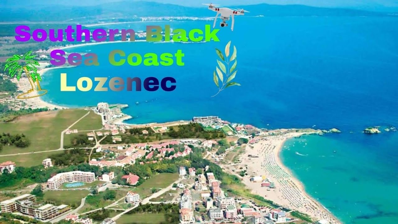 Lozenets Southern Black Sea, Bulgaria - DJI Drone / Лозенец Южно черноморие, България