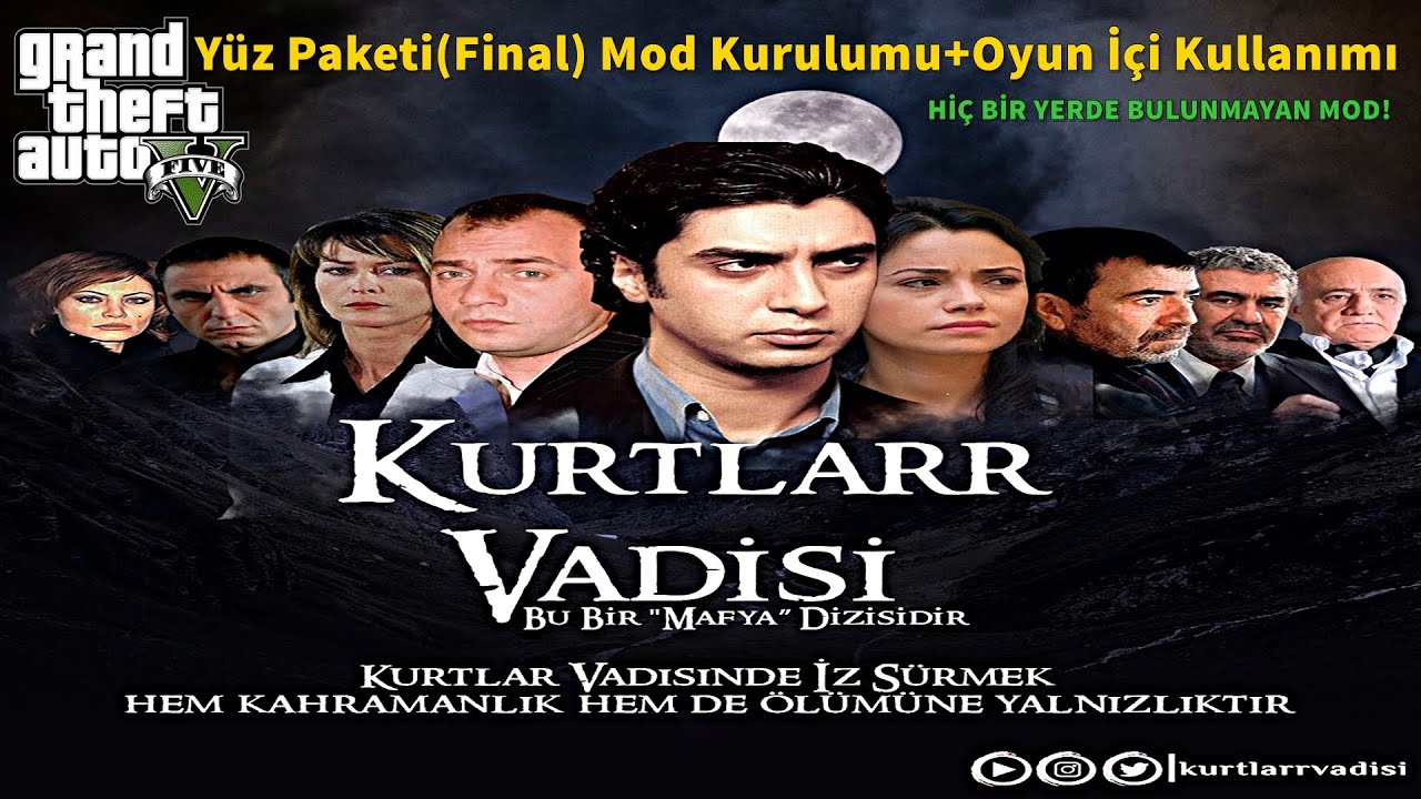 GTA 5-Kurtlar Vadisi Yüz Paketi(Final) Kurulumu ve Kullanımı!