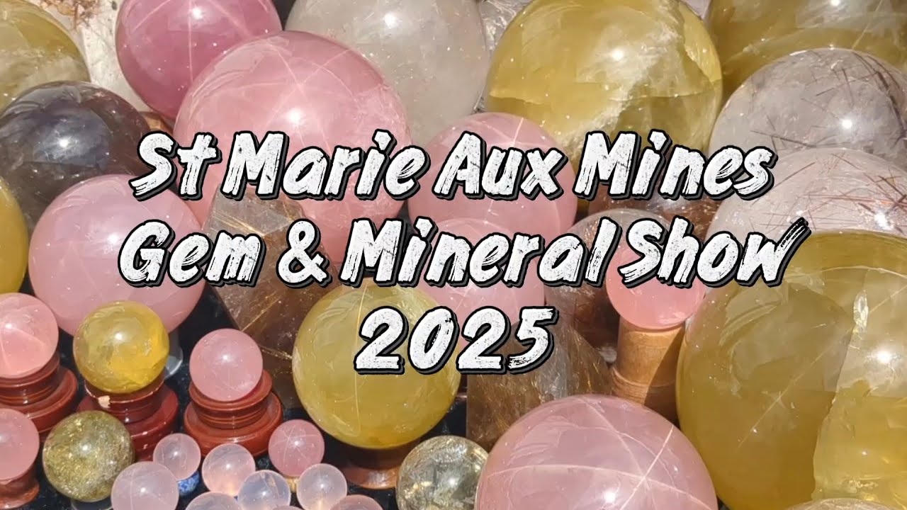 St Marie Aux Mines Mineral And Gem Show 2025: A Relaxing Recap