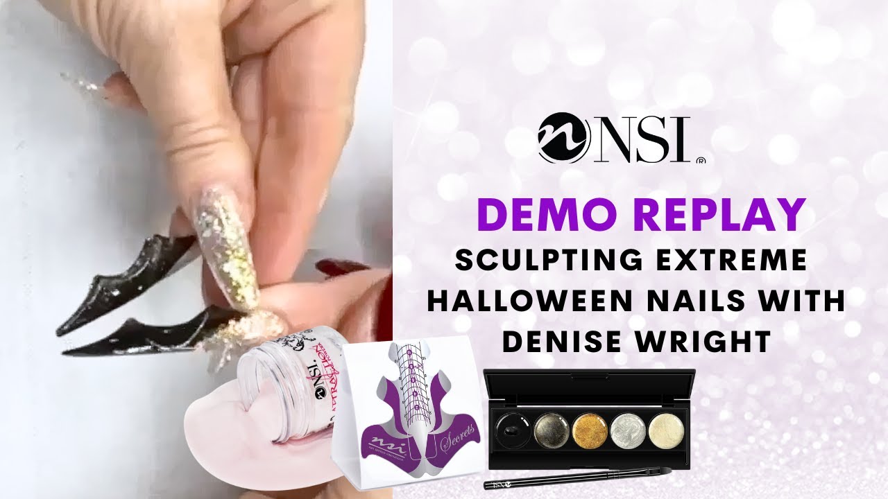 Replay - Sculpting Extreme Halloween Nails With Denise Wright