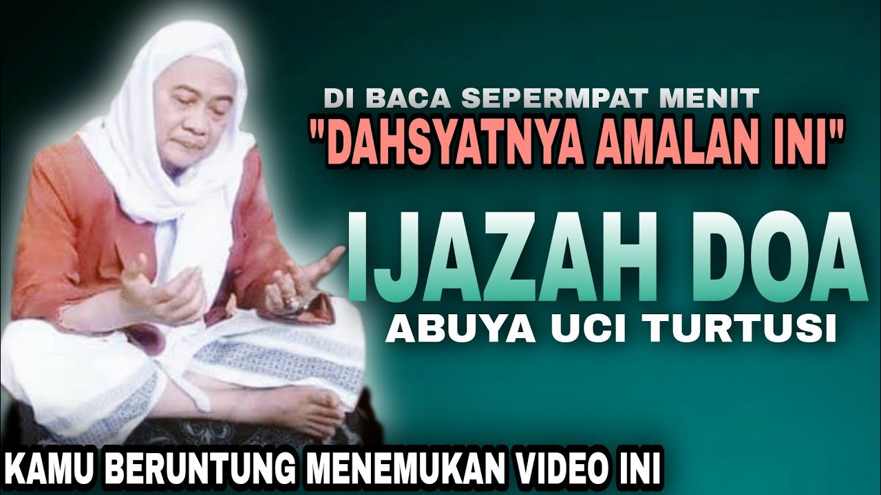 IJAZAH LANGSUNG DARI ABUYA UCI TURTUSI