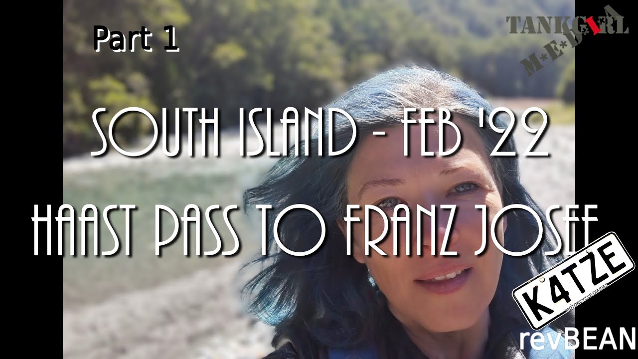 Wanaka to Franz Josef - Part 1