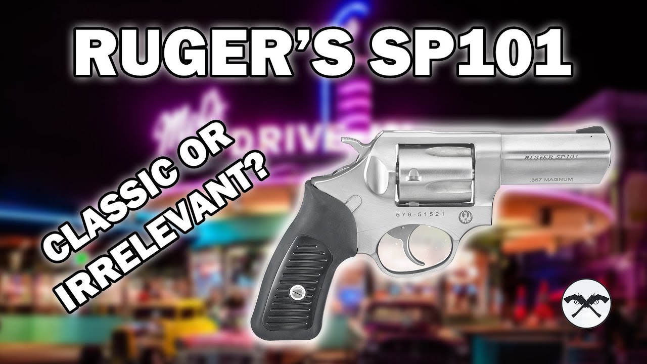 Ruger's SP101 - A Classic American Revolver but Is It Still Relevant?