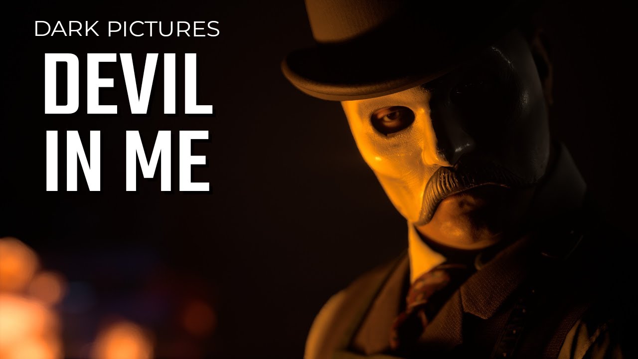 THE DARK PICTURES - DEVIL IN ME [2]