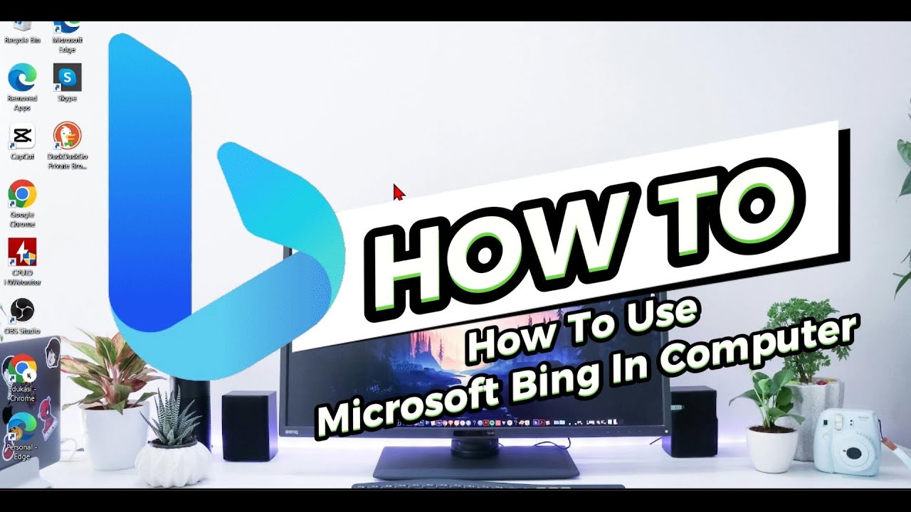 How To Use Microsoft Bing In Computer