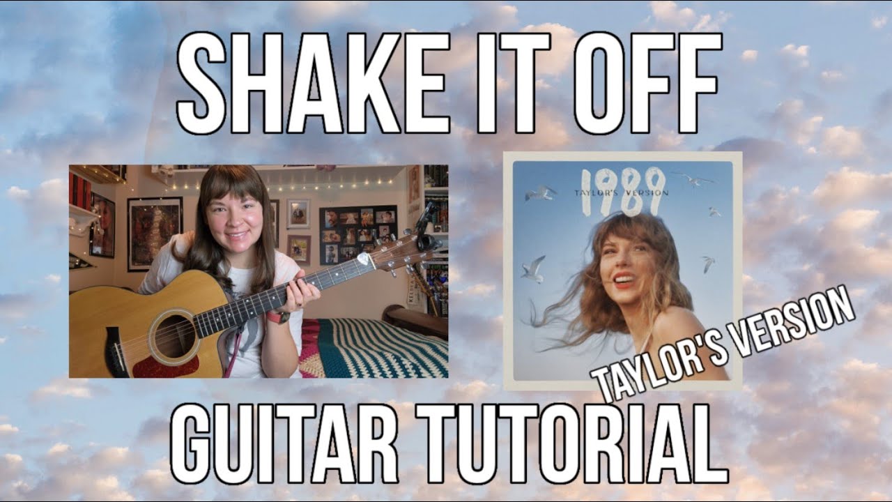 Shake It Off (Taylor's Version) - Taylor Swift // Guitar Tutorial (STRUMMING + CHORDS)