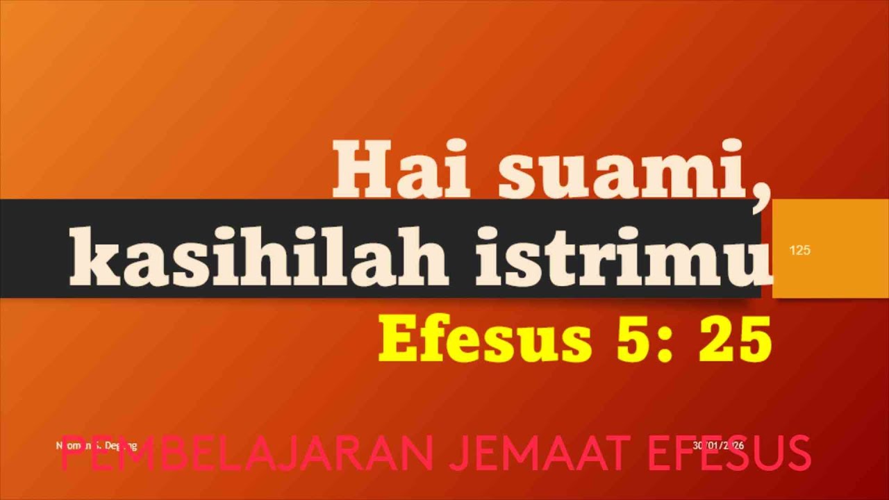 Hai suami, kasihilah istrimu ---LIVESTREAM PPK 300126
