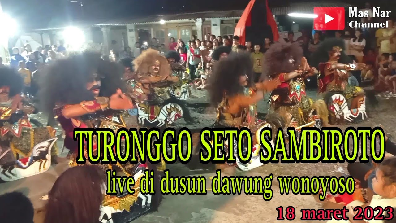 turonggo seto sambiroto/live didusun dawung wonoyoso/acara khitanan/terbaru 18 Maret 2023