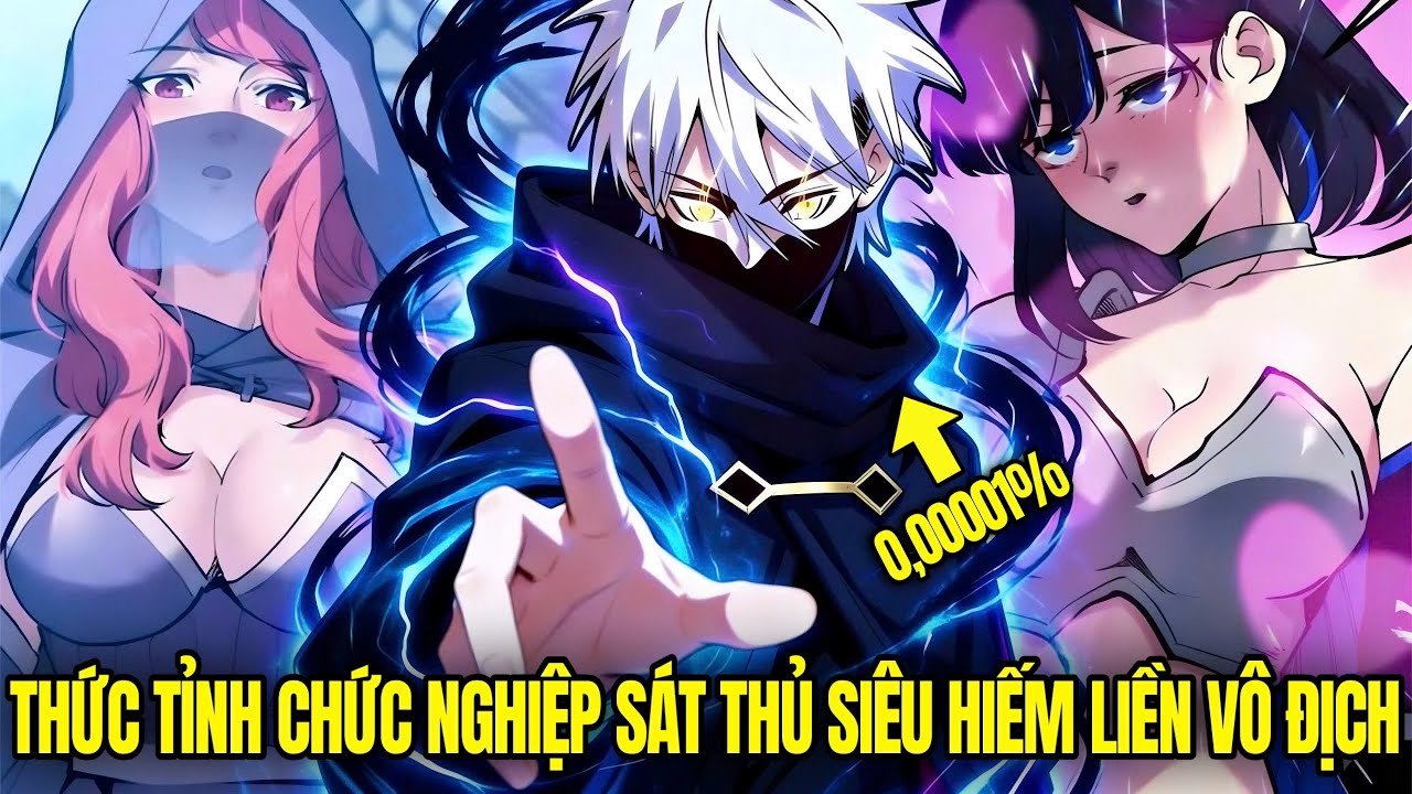 [Trọn Bộ] Nhận Được Chức Nghiệp Sát Thủ Rank SSS Siêu Hiếm Tôi Liền Vô Địch | Review Truyện Hay