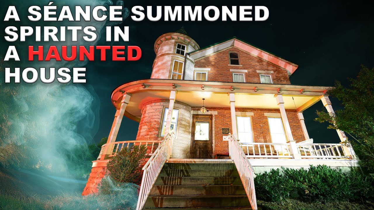 Real Paranormal Activity in a Haunted House: A S&eacute;ance Summoned Spirits?
