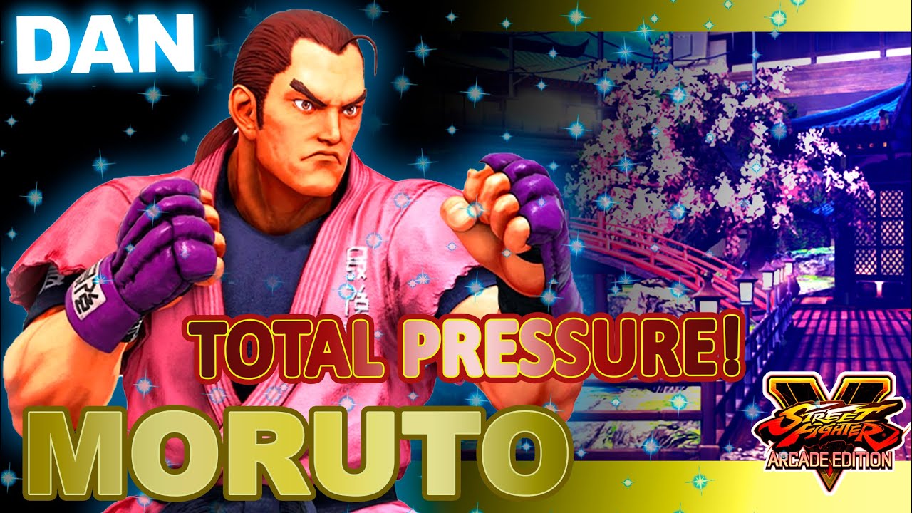 Moruto (Dan) ➤ *Street Fighter V Champion Edition*   SFV CE