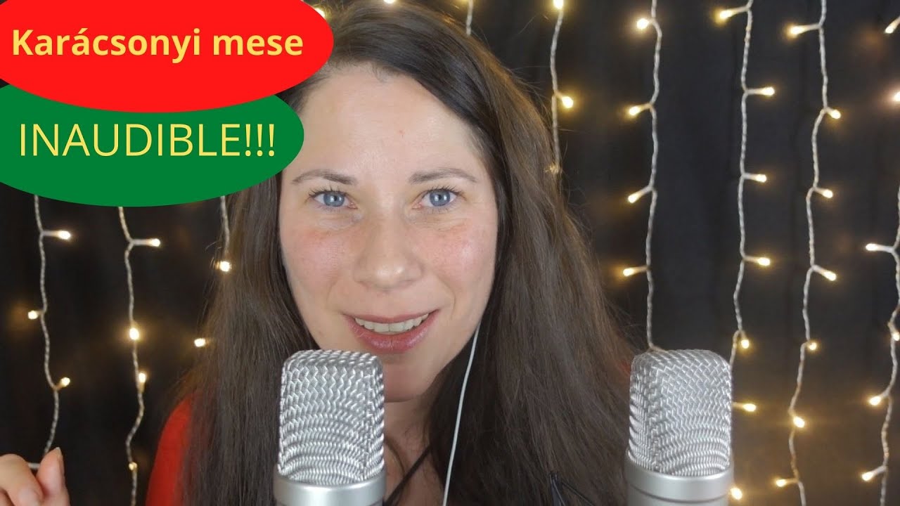 Magyar ASMR, inaudible!!! Alig érthető!!! (karácsonyi történet)