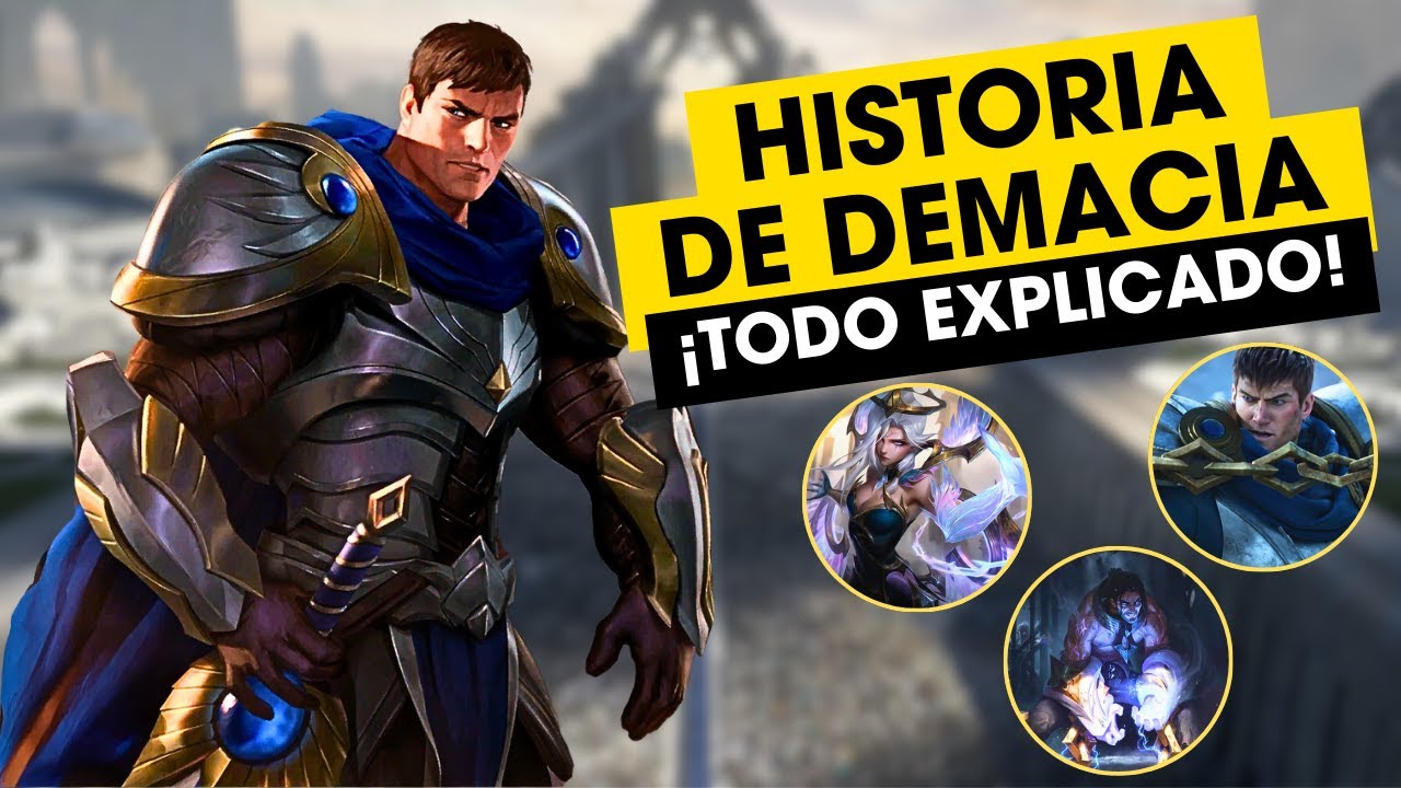 LORE DE LEAGUE OF LEGENDS 💥 HISTORIA de DEMACIA: Origen, Política y Curiosidades