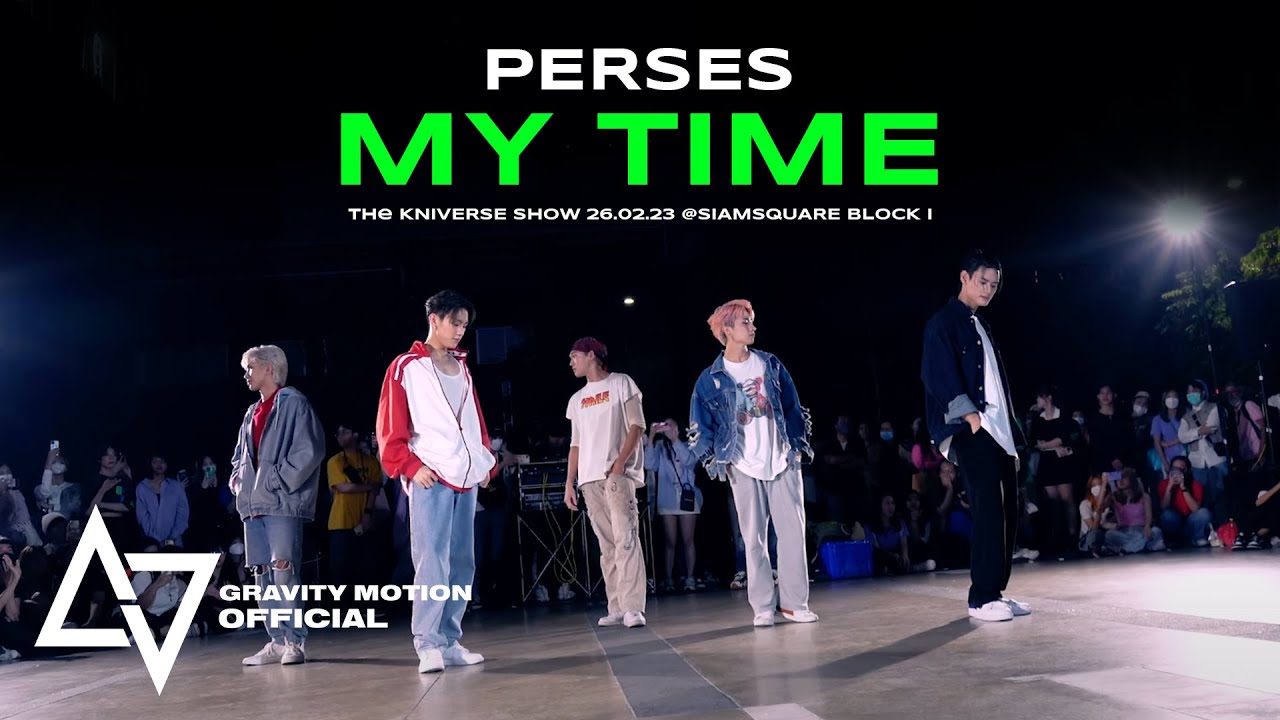 PERSES 'MY TIME' | THE KNIVERSE SHOW