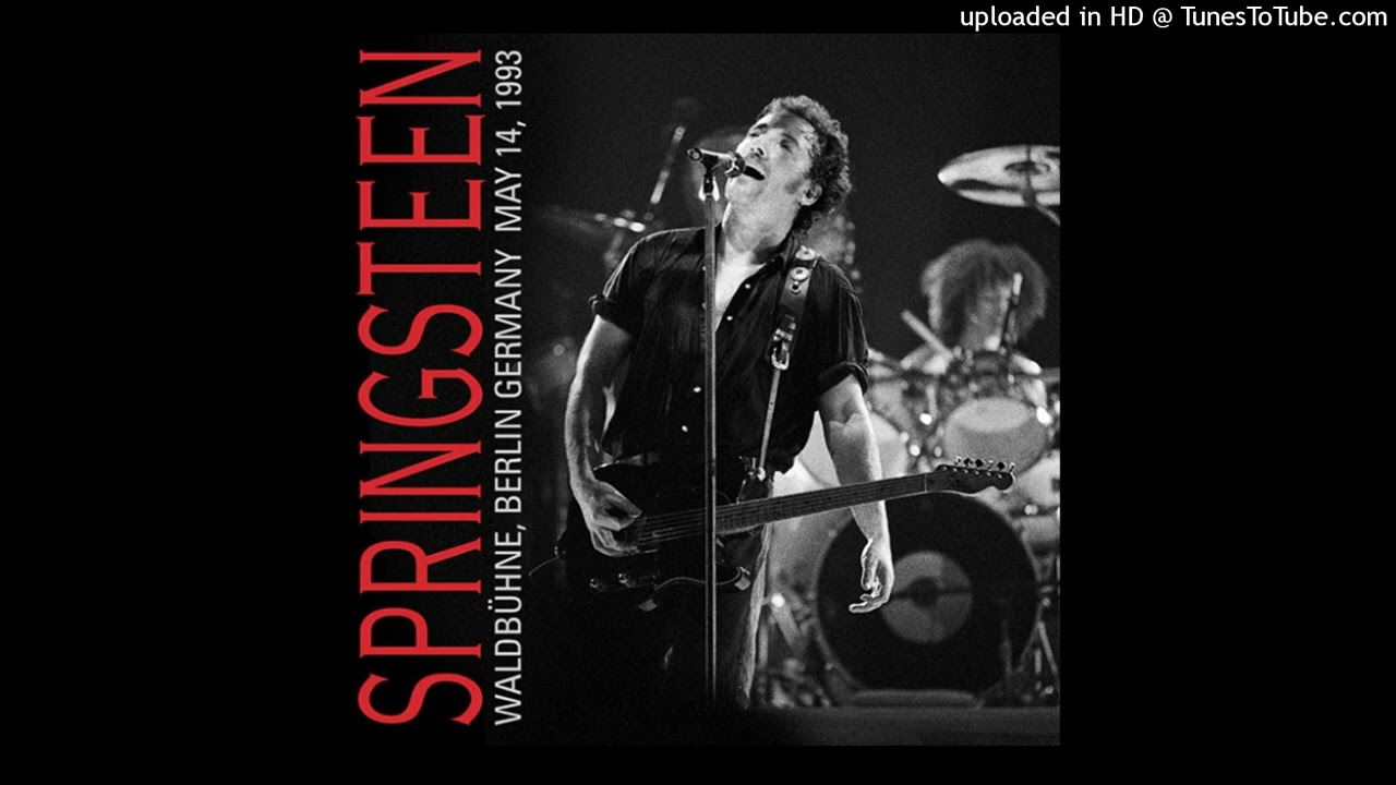 Bruce Springsteen: Downbound Train (Berlin, 1993)