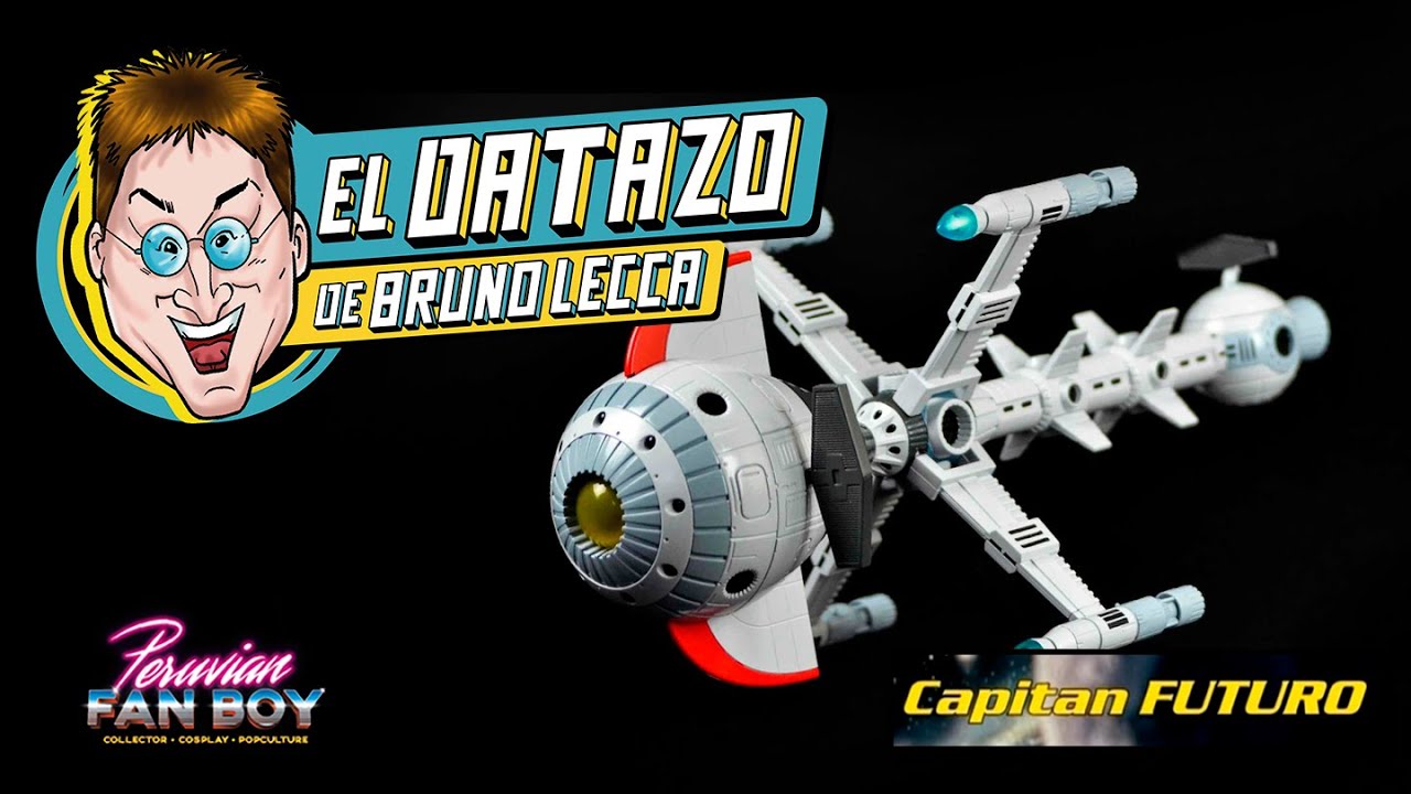 Nave Cometa CAPITÁN FUTURO - HL PRO Metaltech - EL DATAZO DE BRUNO LECCA | Peruvian Fanboy