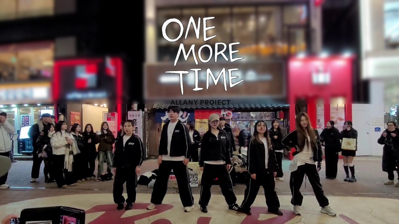 [KPOP IN PUBLIC | HongDae] ALLDAY PROJECT(올데이프로젝트) ‘ONE MORE TIME’ DANCE COVER by 위댄(SWD)