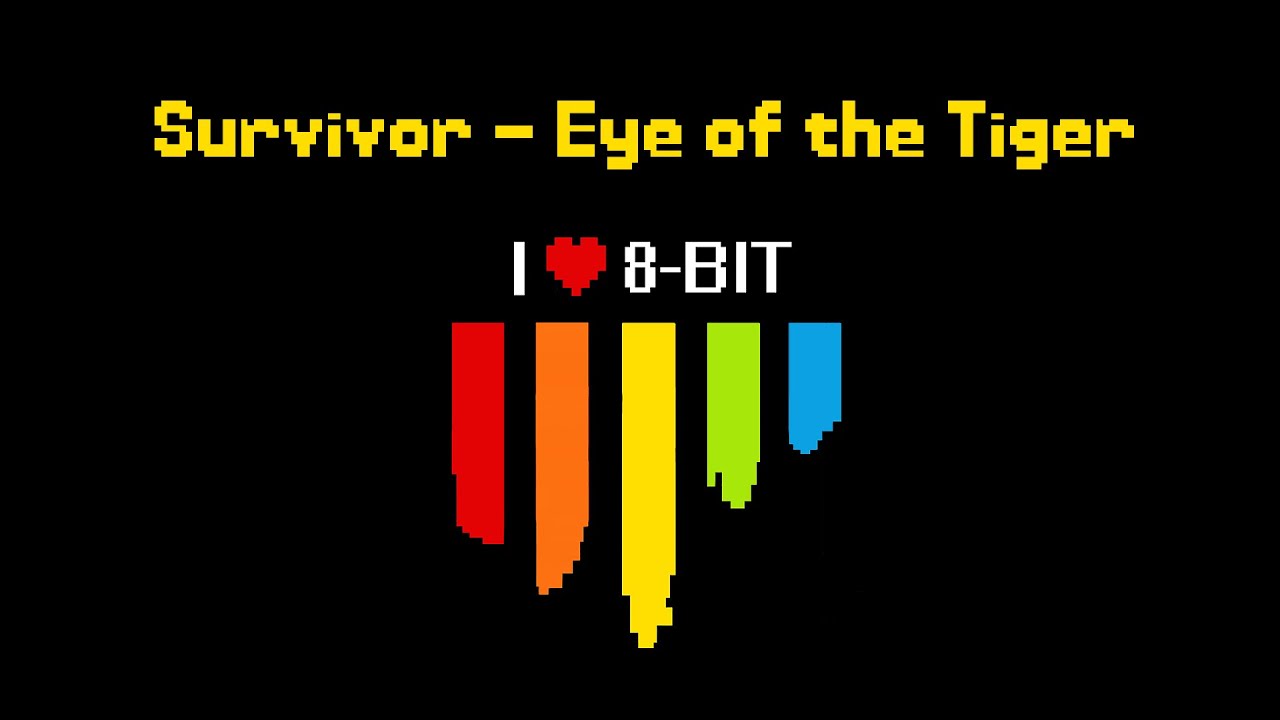 [8-Bit] Survivor - Eye of the tiger!