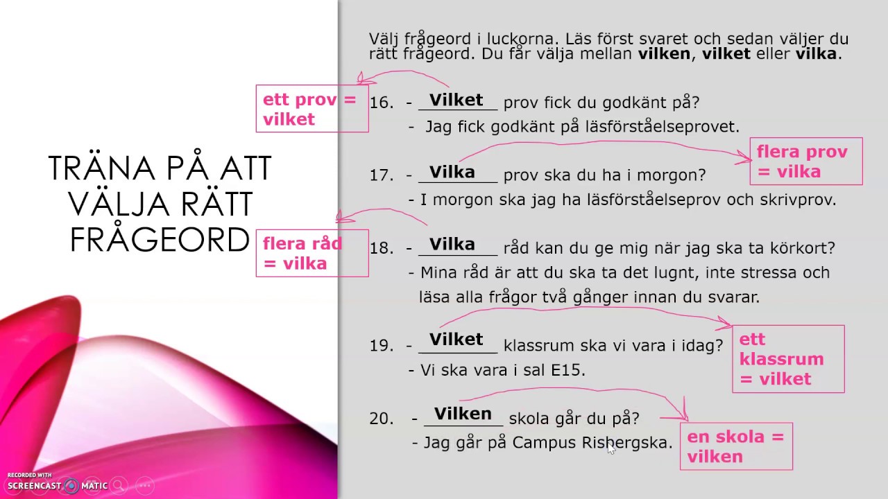 Välj rätt frågeord, 20 uppgifter