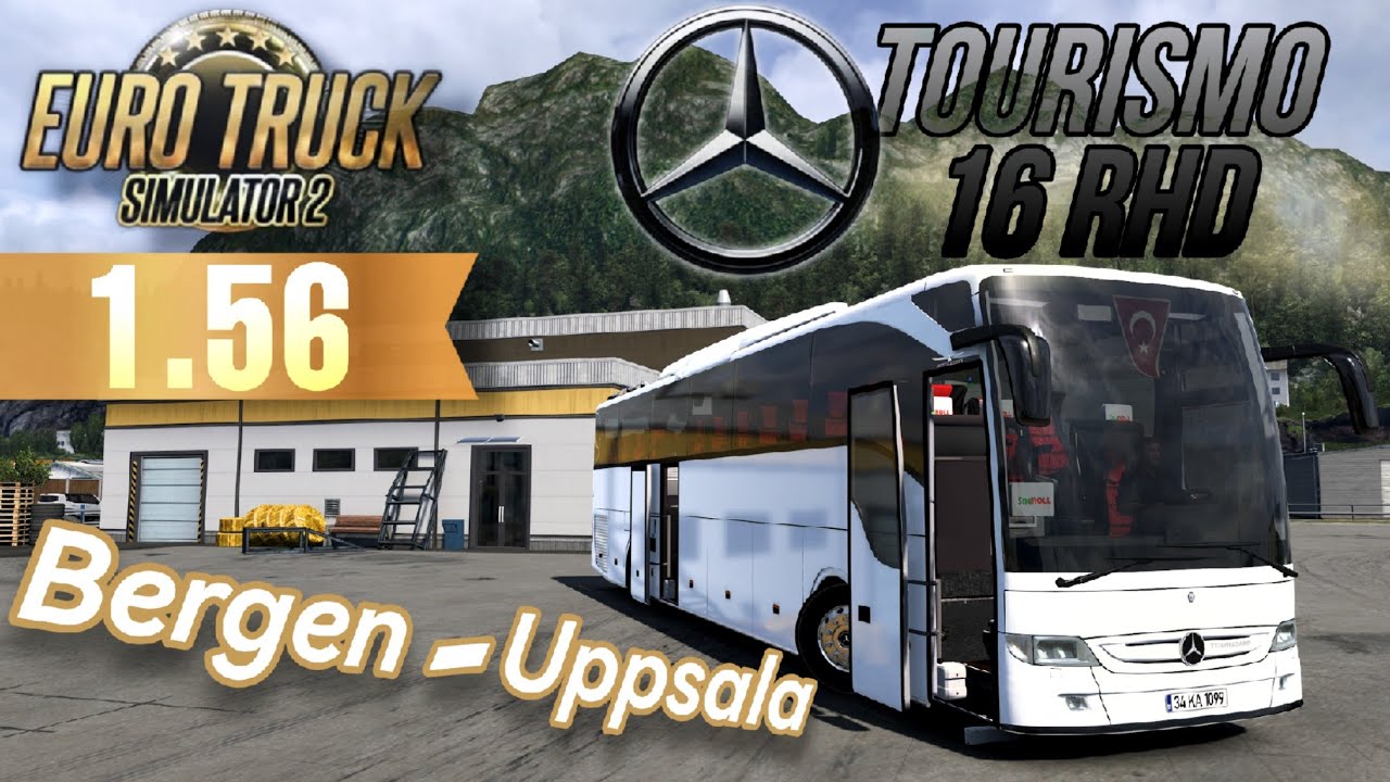 1.56 TOURISMO 16 RHD İLE BERGEN - UPPSALA YOLCULUĞU !!! ETS 2 BUS MODS GAMEPLAY !!!