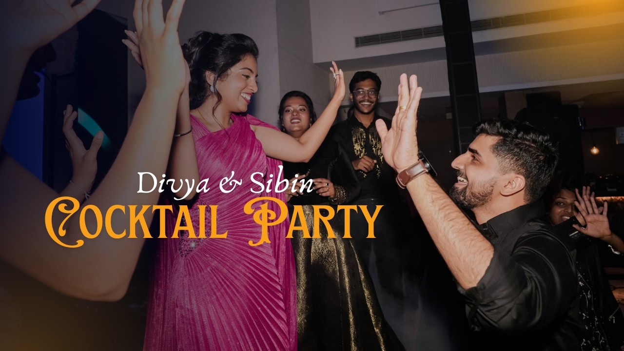 Divya & Sibin Cocktail Party  | 90s Frame