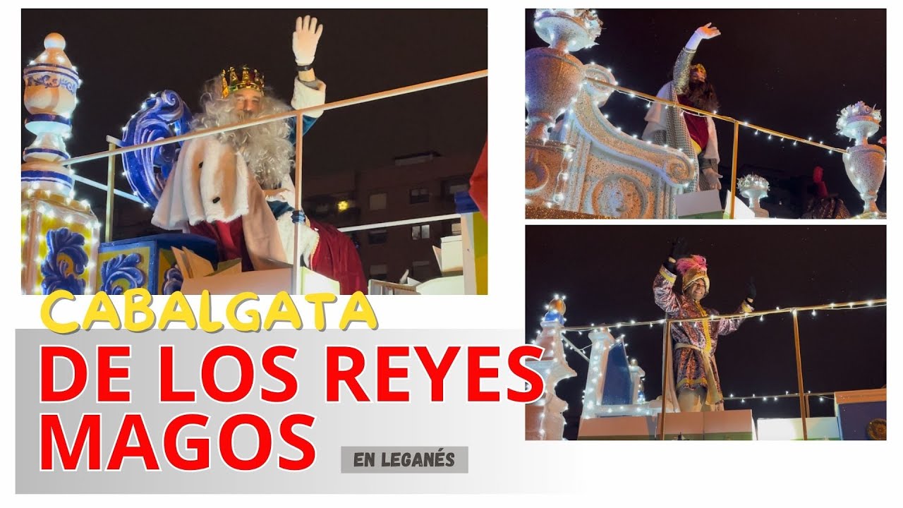 CABALGATA DE LOS REYES MAGOS EN LEGANÉS