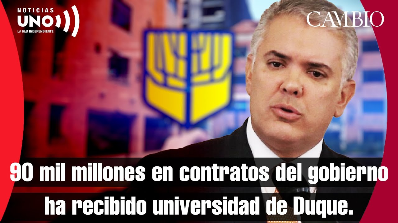 $90 mil millones en contratos del Gobierno ha recibido la universidad de Duque