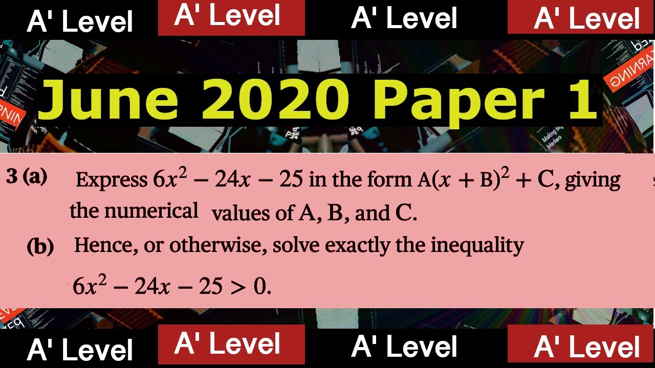 A' Level Maths | ZIMSEC Paper 1 June 2020| Question 3 | [Edexcel  AQA ]