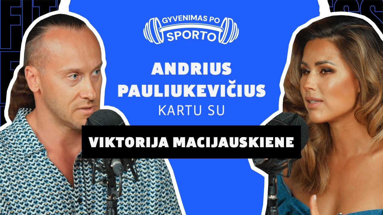 Viktorija Macijauskienė: “Svorių kilnojimas yra kelias į jaunystę” | Gyvenimas po sporto