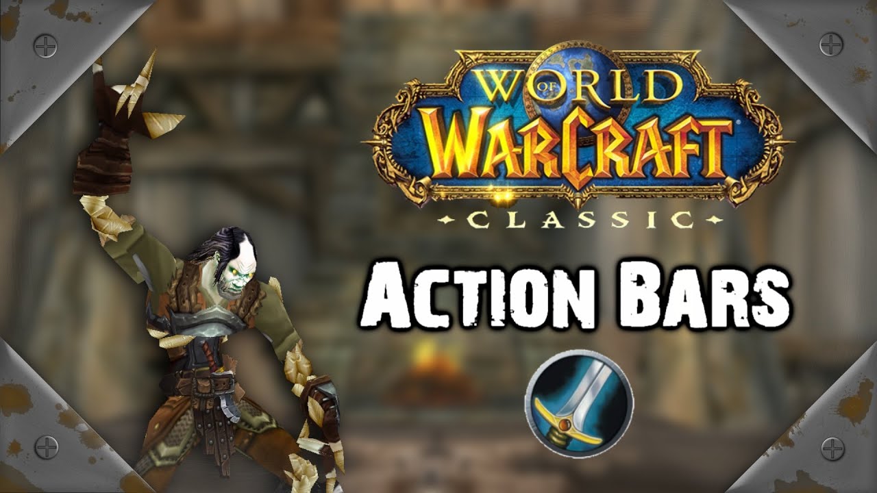 Классический WoW: Воин &mdash; как настроить панели действий
