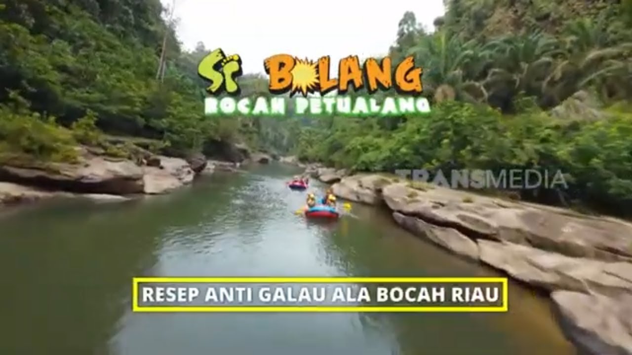 [FULL] Resep Anti Galau Ala Bocah Riau | SI BOLANG (08/01/26)
