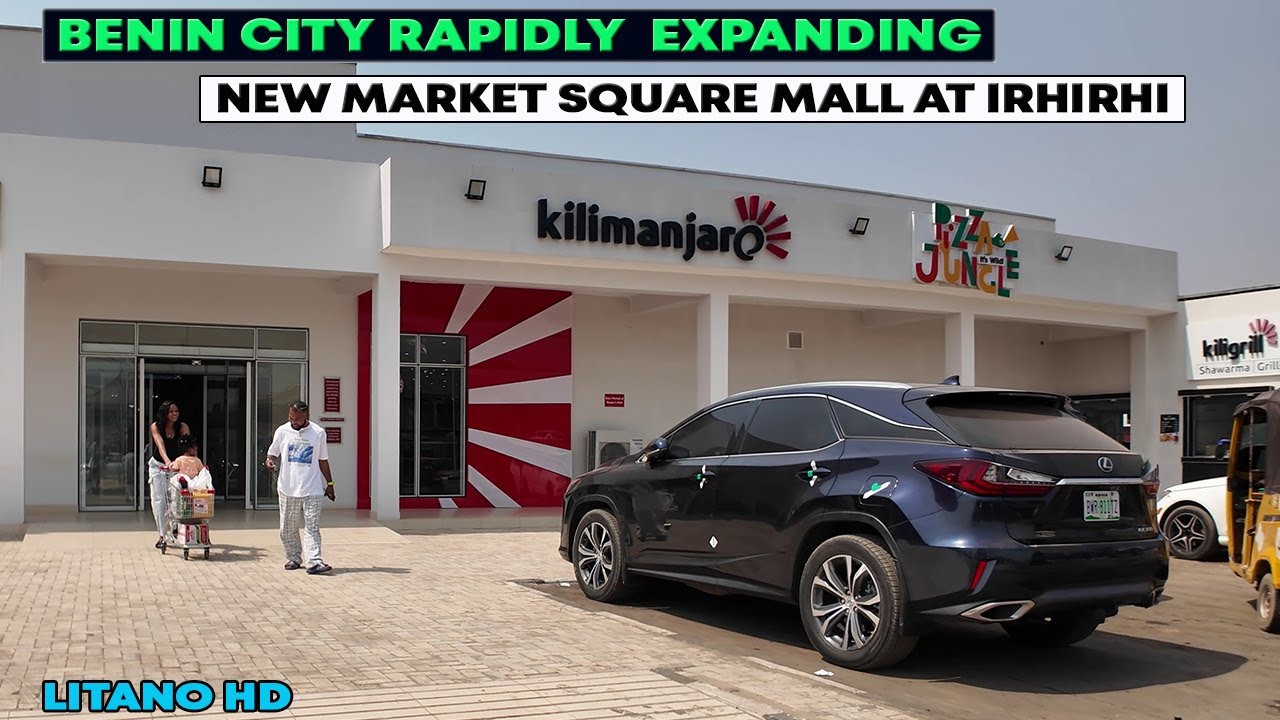 Посетите новейший торговый центр Market Square в Бенин-Сити