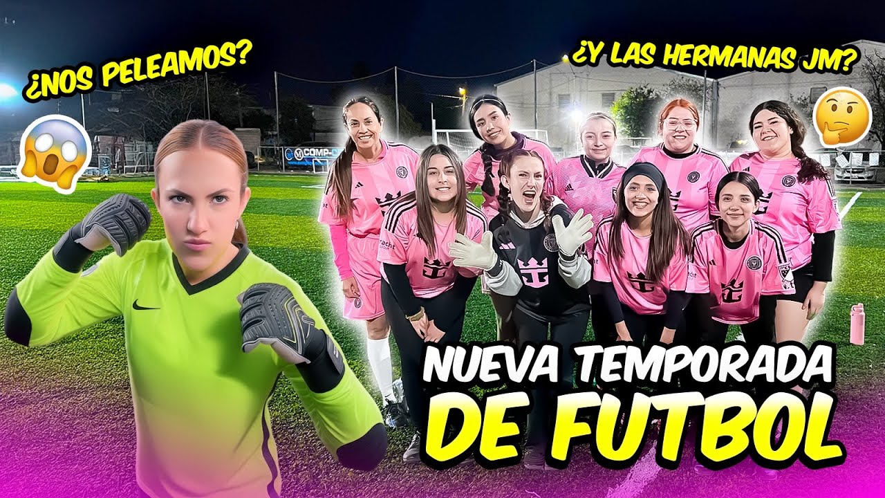 VOLVIERON LOS PARTIDOS DE FUTBOL😳😅😱*nueva temporada*| Yulis 