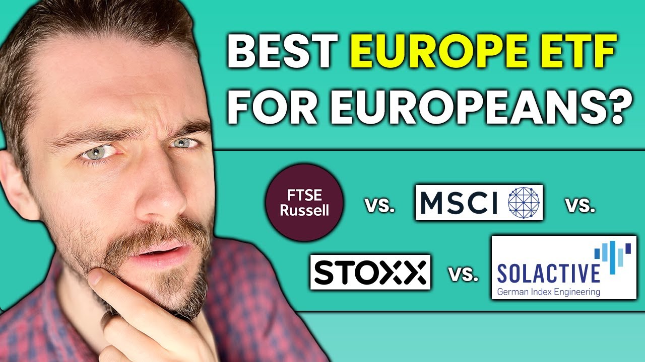 Лучший европейский ETF для европейцев | FTSE против MSCI против STOXX против Solactive GBS