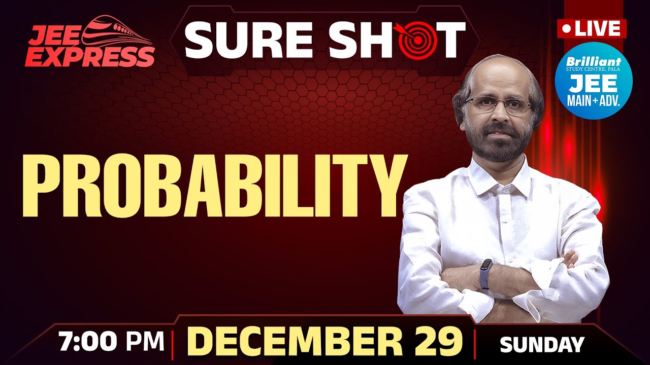 JEE EXPRESS | SURE SHOT | Probability | PYQ JEE Main | 29 December 2024