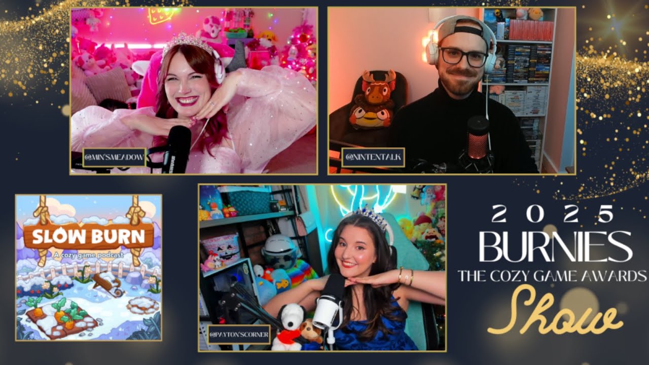 THE 2025 BURNIES: Cozy Game Awards presented by Slow Burn Podcast