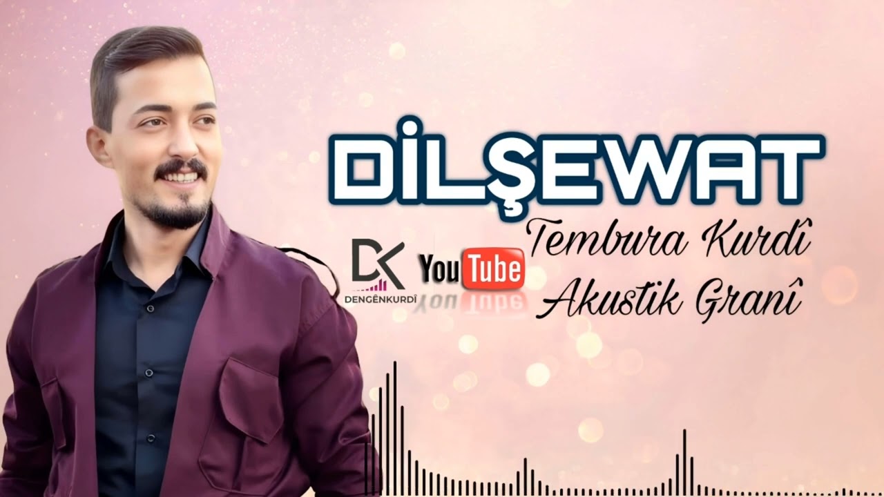DİLŞEWAT - TEMBURA KURDÎ AKUSTİK GRANÎ NEW 2024