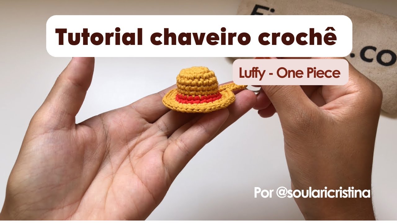 Chaveiro chapéu Luffy one piece - crochê tutorial #cheveirocroche #crochet #passoapassodecroche