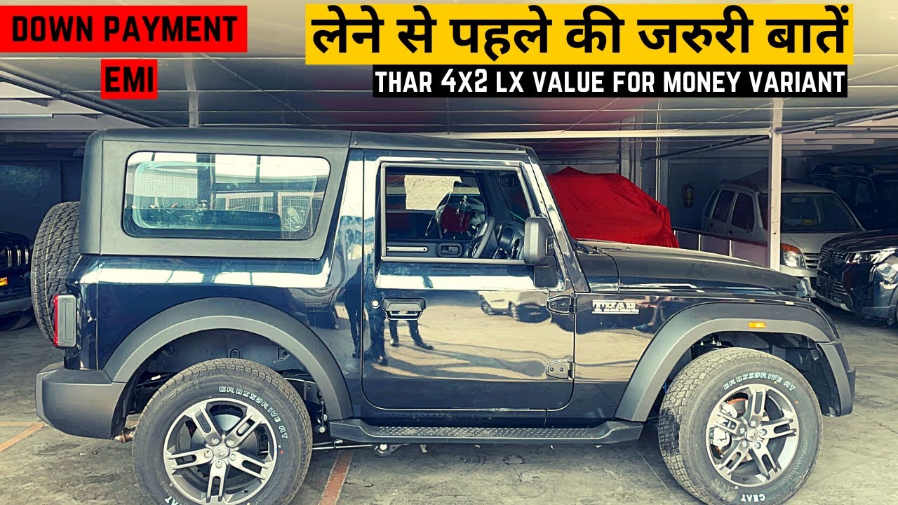 New Mahindra Thar 4X2 LX Value For Money Variant, Most Detailed Video of Thar RWD Practical Things.