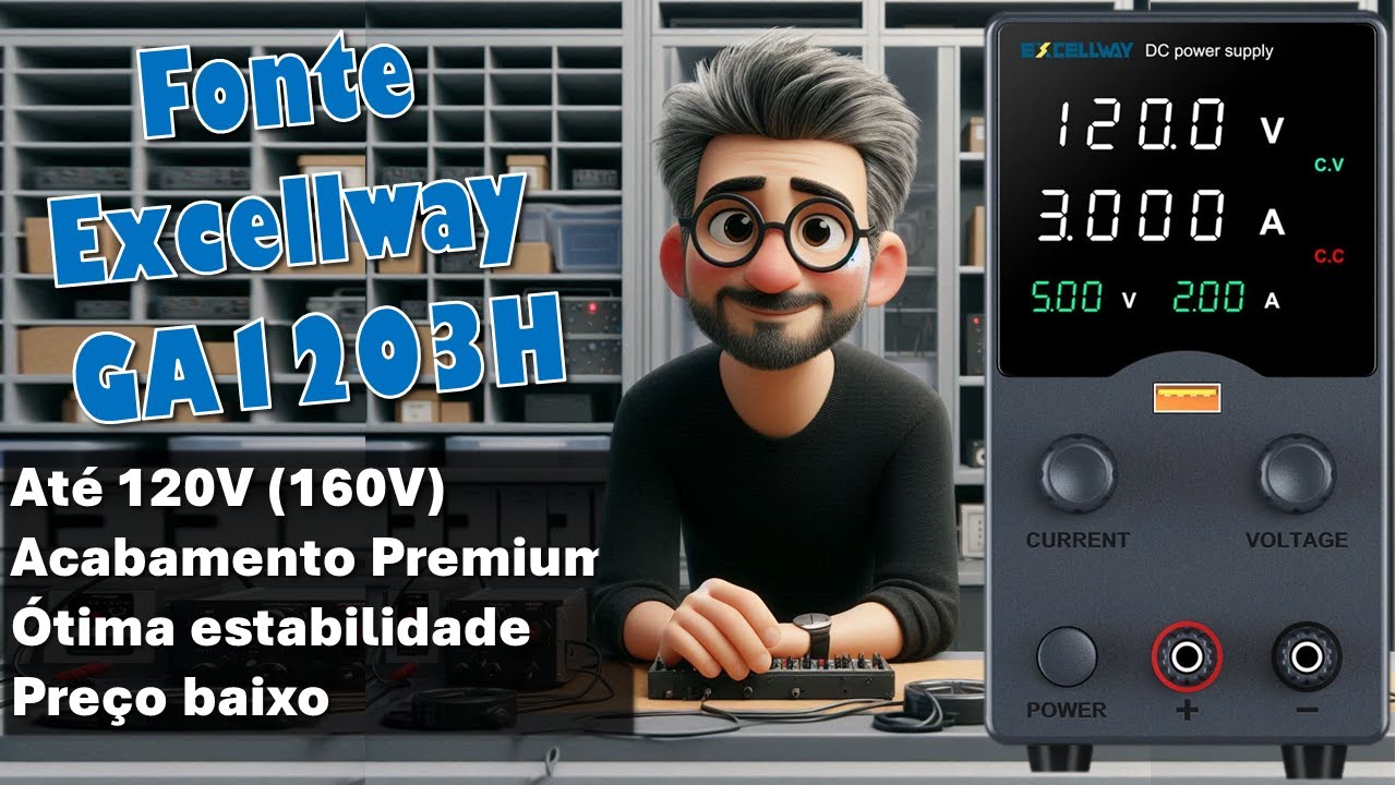 Fonte de bancada de até 160 Volts - Excellway GA uma bom opção de baixo custo