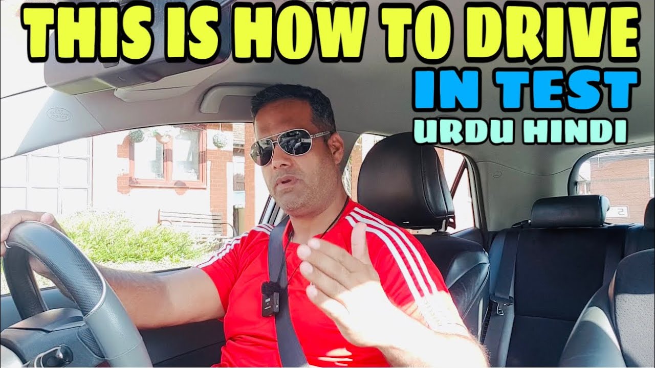 This Is How To Drive During Your Driving Test | Drive Like Professional To Pass Test | Urdu Hindi