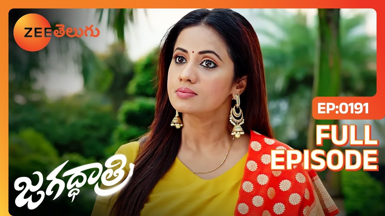 మీరు మమ్మల్ని భయపెడుతున్నారు వదిన | Jagadhatri | Full Ep 191 | Zee Telugu | 29 Mar 2024
