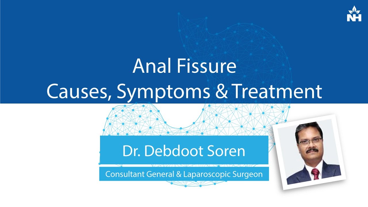 Anal Fissure Treatment: Causes, Symptoms & Solutions Explained | Dr. Debdoot Soren