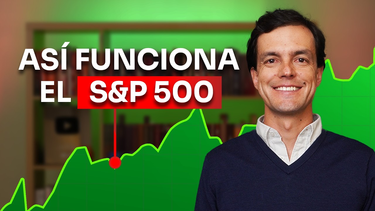 Cómo Invertir en el S&P 500 y Qué Es - Explicación