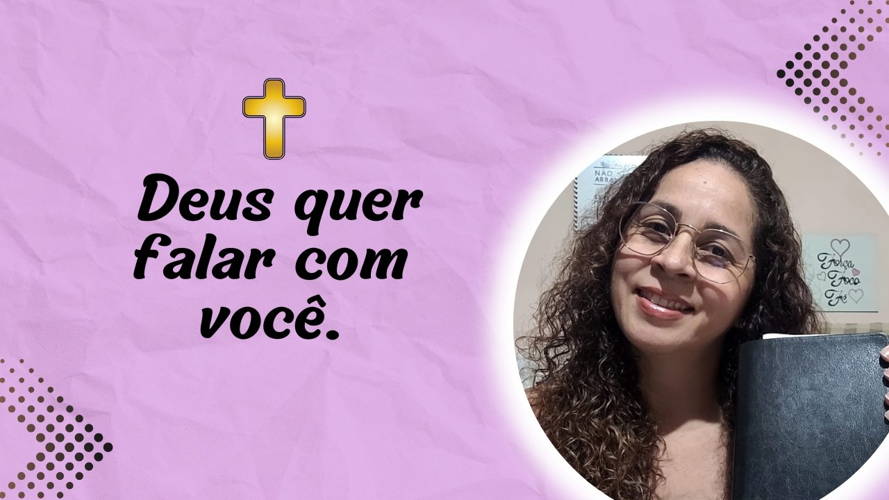 DEUS quer falar com Você.