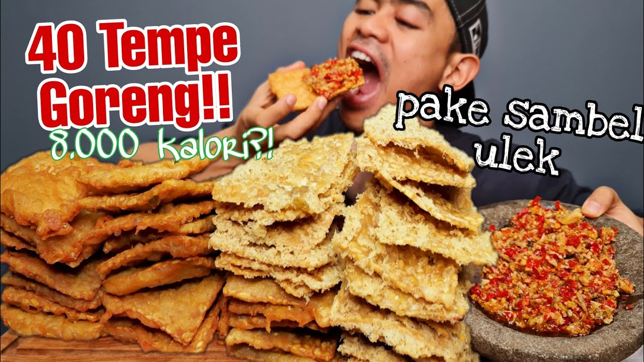 MUKBANG 40 TEMPE GORENG ABANG2 PAKE SAMBEL ULEK!!