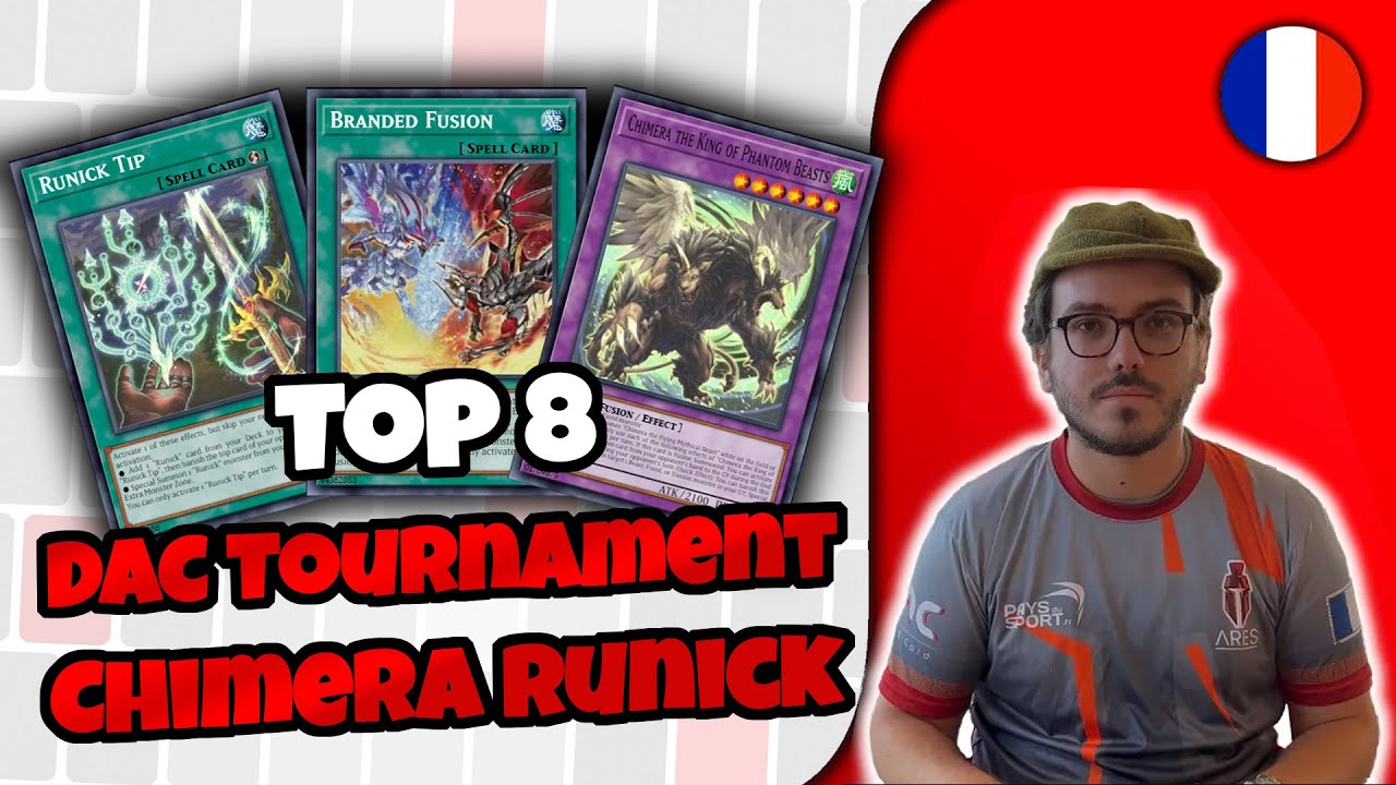 [Top 8 DAC Tournament] Chimera Runick - Vincent M - Deck Profile